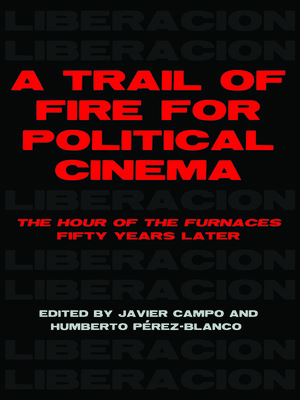 cover image of A Trail of Fire for Political Cinema